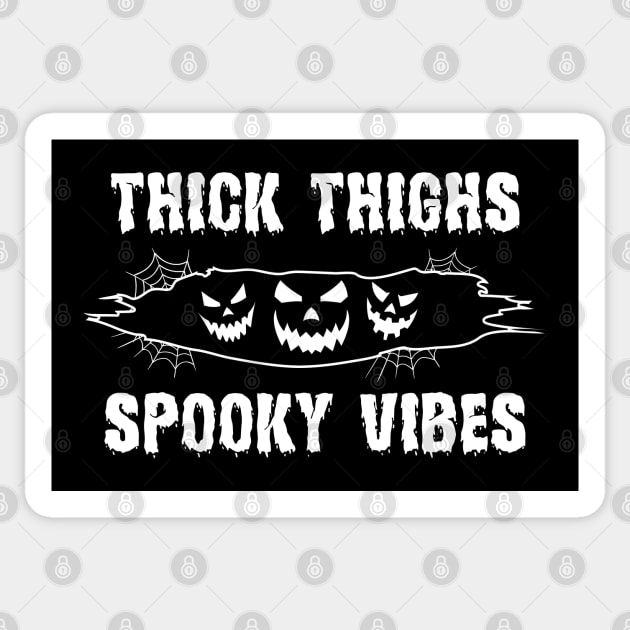 Thick thighs spooky vibes Sticker by onemoremask